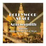 Arrrowsmith: Hollywood Stage (Abridged)