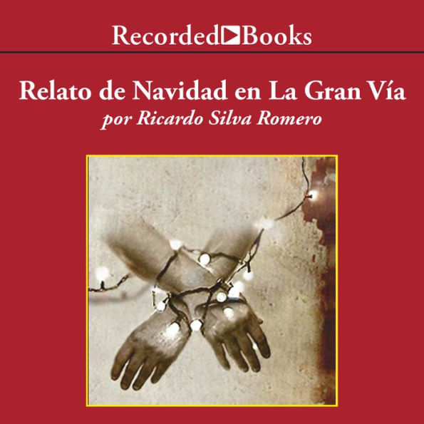 Relato de Navidad en la Gran Via (Christmas Story at La Gran Via)