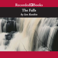 The Falls (Inspector John Rebus Series #12)