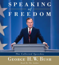 Speaking of Freedom: The Collected Speeches (Abridged)