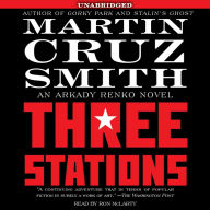 Three Stations (Arkady Renko Series #7)