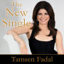 The New Single: Finding, Fixing, and Falling Back in Love With Yourself After a Break-up or Divorce