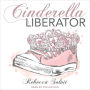 Cinderella Liberator