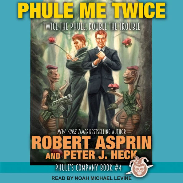 Phule Me Twice (Phule's Company Series #4)