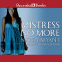 Mistress No More