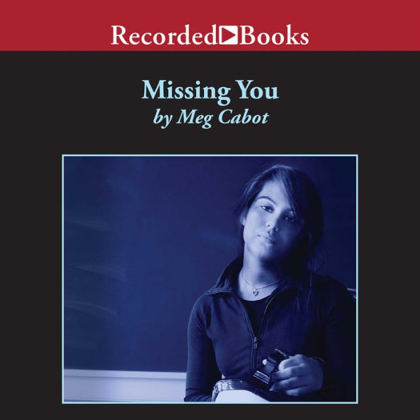 Missing You (1-800-Where-R-You Series #5)