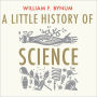 A Little History of Science