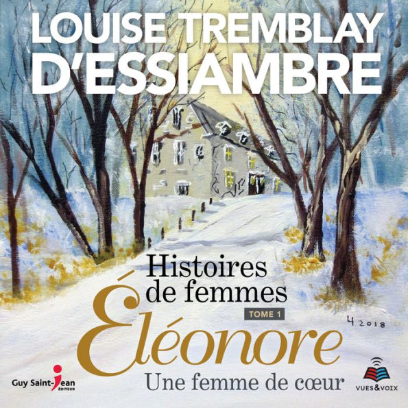 Éléonore une femme de coeur: Histoires de femmes tome 1