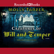 Creatures of Will and Temper