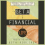 Get A Financial Life (Abridged)