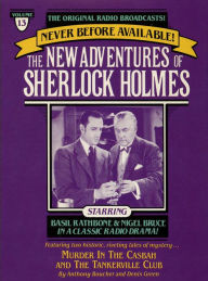 Murder in the Casbah and The Tankerville Club: The New Adventures of Sherlock Holmes, Episode #13 (Abridged)