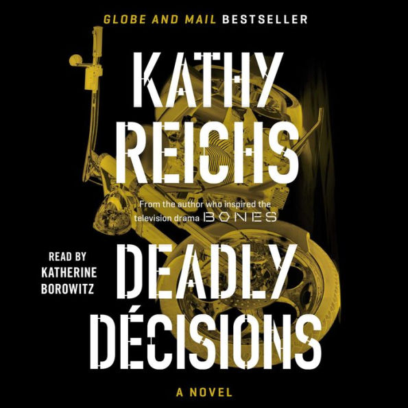 Deadly Decisions (Temperance Brennan Series #3)