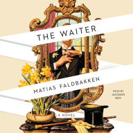 The Waiter: A Novel