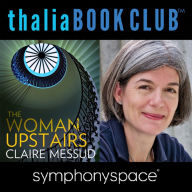 Thalia Book Club: Claire Messud: The Woman Upstairs