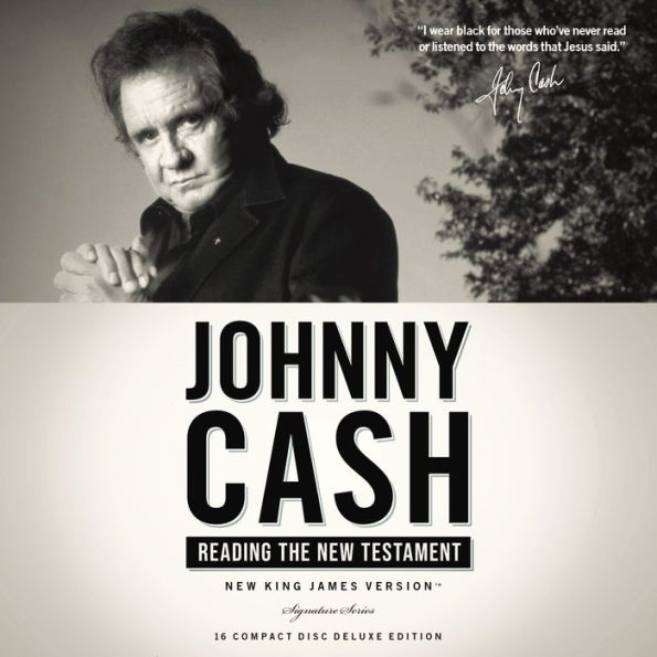 Johnny Cash Reads the Complete New Testament - New King James Version: NKJV Audio Bible