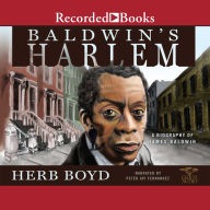 Baldwin's Harlem: A Biography of James Baldwin