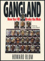 Gangland: How the FBI Broke the Mob (Abridged)