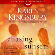 Chasing Sunsets (Angels Walking Series #2)