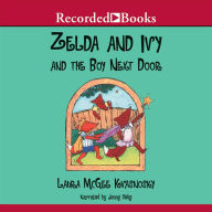 Zelda and Ivy and the Boy Next Door
