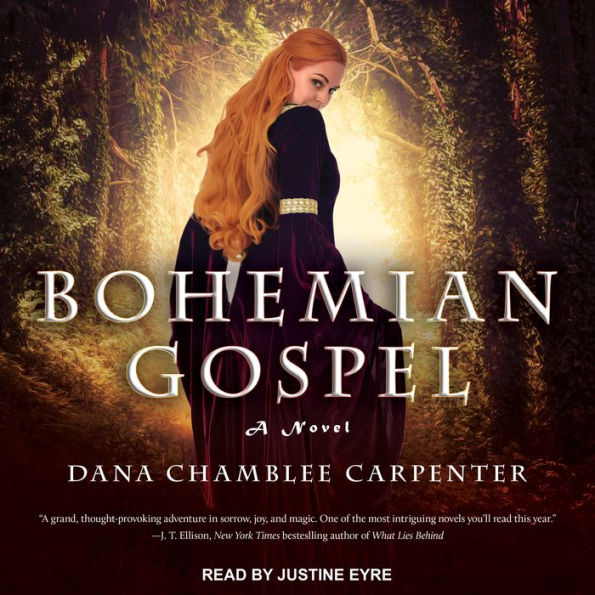 Bohemian Gospel: A Novel