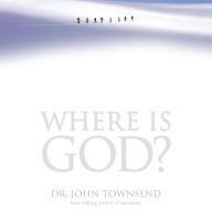 Where is God?: Finding His Presence, Purpose and Power in Difficult Times