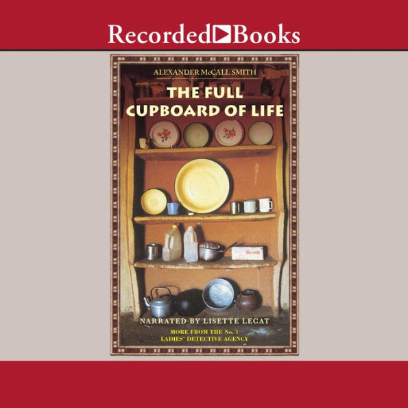 The Full Cupboard of Life (No. 1 Ladies' Detective Agency Series #5)