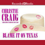Blame It on Texas