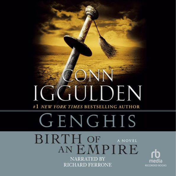 Genghis: Birth of an Empire (Khan Dynasty Series #1)