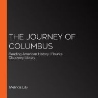 The Journey of Columbus: Reading American History Rourke Discovery Library