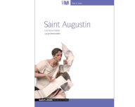 Saint Augustin: Les beaux textes