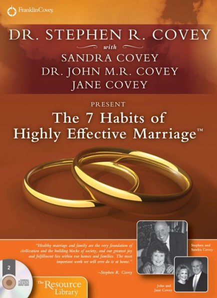 The 7 Habits of Highly Effective Marriage (Abridged)