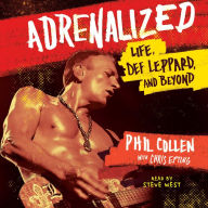 Adrenalized: Life, Def Leppard, and Beyond