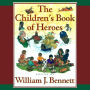 The Children's Book of Heroes (Abridged)