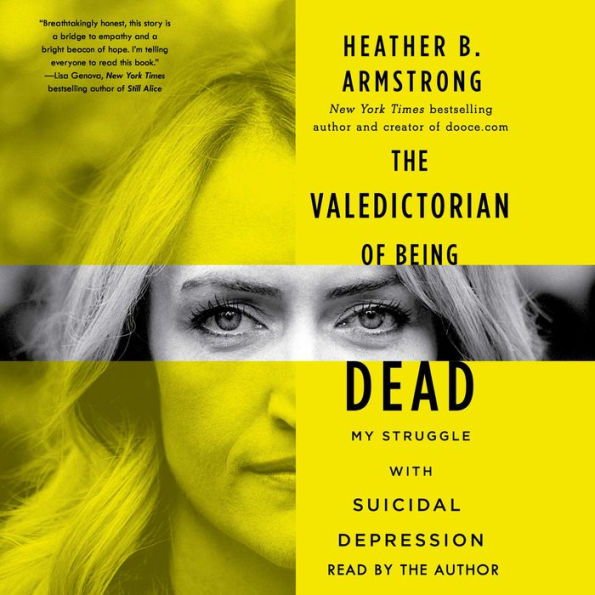 The Valedictorian of Being Dead: The True Story of Dying Ten Times to Live