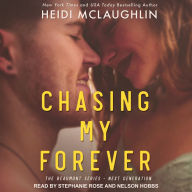 Chasing My Forever: The Beaumont Series: Next Generation, Book 3