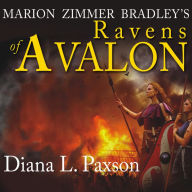 Marion Zimmer Bradley's Ravens of Avalon: A Novel