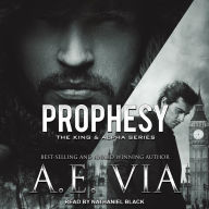 Prophesy: The King & Alpha Series, Book 1