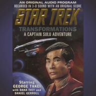 Star Trek: Transformations: A Captain Sulu Adventure (Abridged)