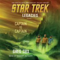 Star Trek: Legacies: Captain to Captain: The Special 50th Anniversary Trilogy Begins!