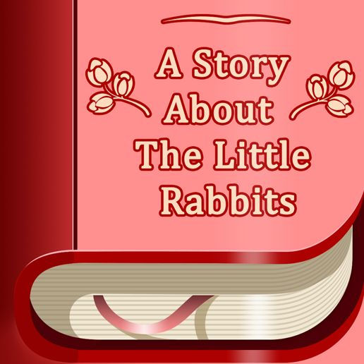 A Story About The Little Rabbits