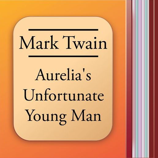 Aurelia's Unfortunate Young Man