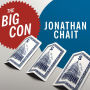 The Big Con: The True Story of How Washington Got Hoodwinked and Hijacked by Crackpot Economics