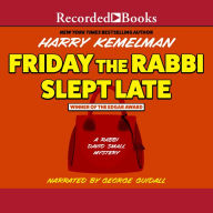 Friday the Rabbi Slept Late: Rabbi David Small, Book 1