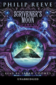 Scrivener's Moon (The Fever Crumb Trilogy, Book 3)