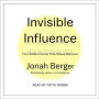 Invisible Influence: The Hidden Forces that Shape Behavior