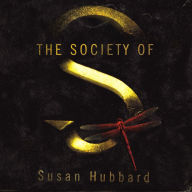 The Society of S: A Novel