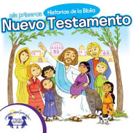 Mis Primeras Historias de la Biblia Nuevo Testamento