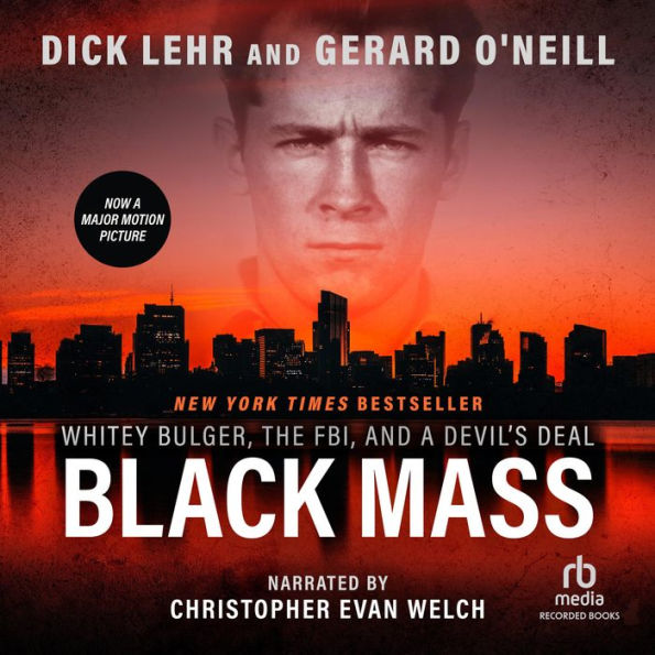 Black Mass: Whitey Bulger, the FBI, and a Devil's Deal