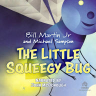 The Little Squeegy Bug