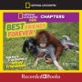 National Geographic Kids Chapters: And More True Stories of Animal Friendships